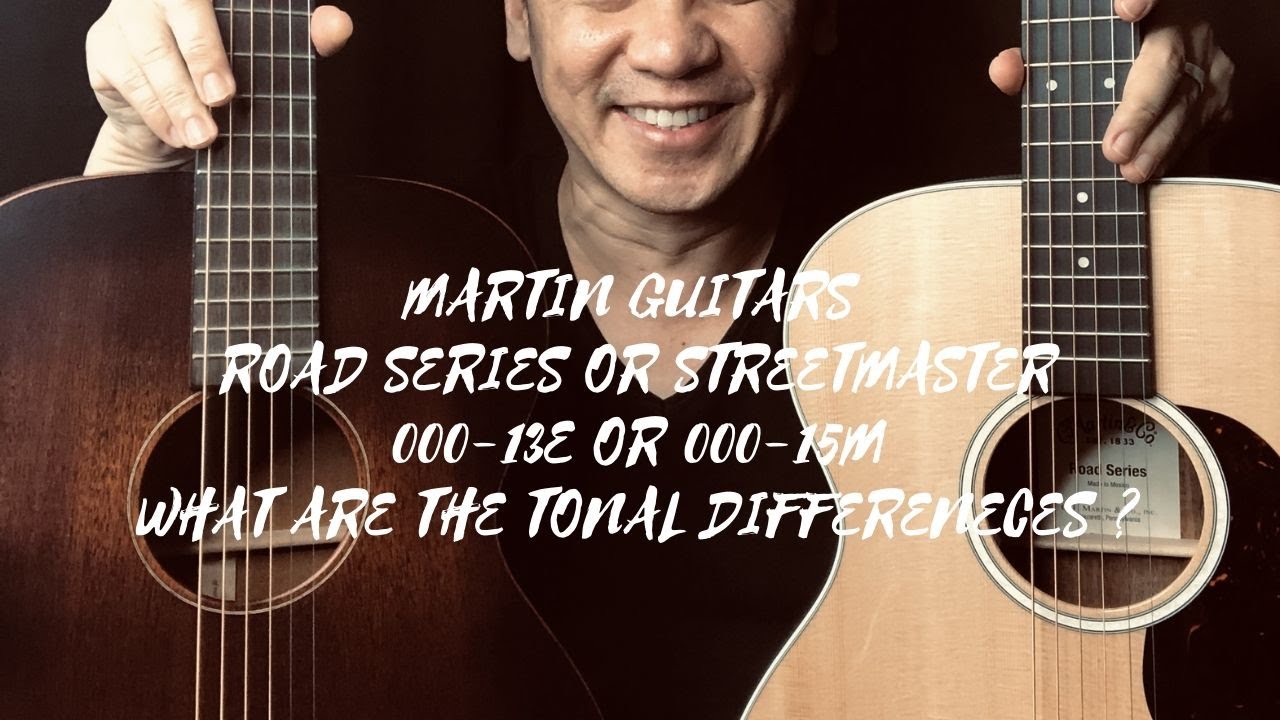 MARTIN TONAL DIFFERENCES 000-13E VS 000-15M STREETMASTER