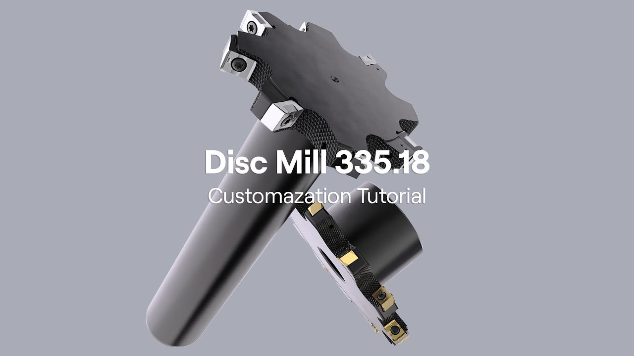 Step-by-Step tutorial: customize the Disc Mill 335 18 Tools in My Design