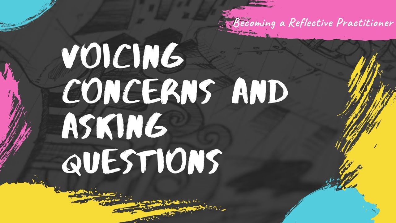 BRP Chapter 6: Voicing Concerns and Asking Questions