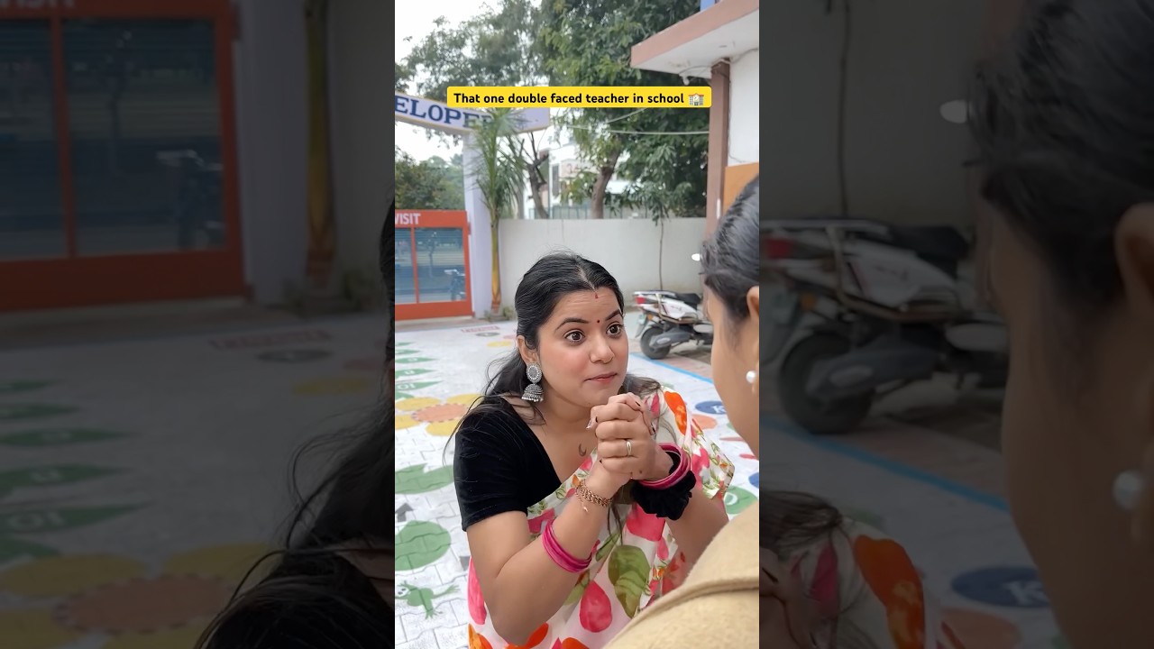 That one double faced teacher in every school 🏫 #shorts #ytshorts #teacherlife #sejalgabashorts