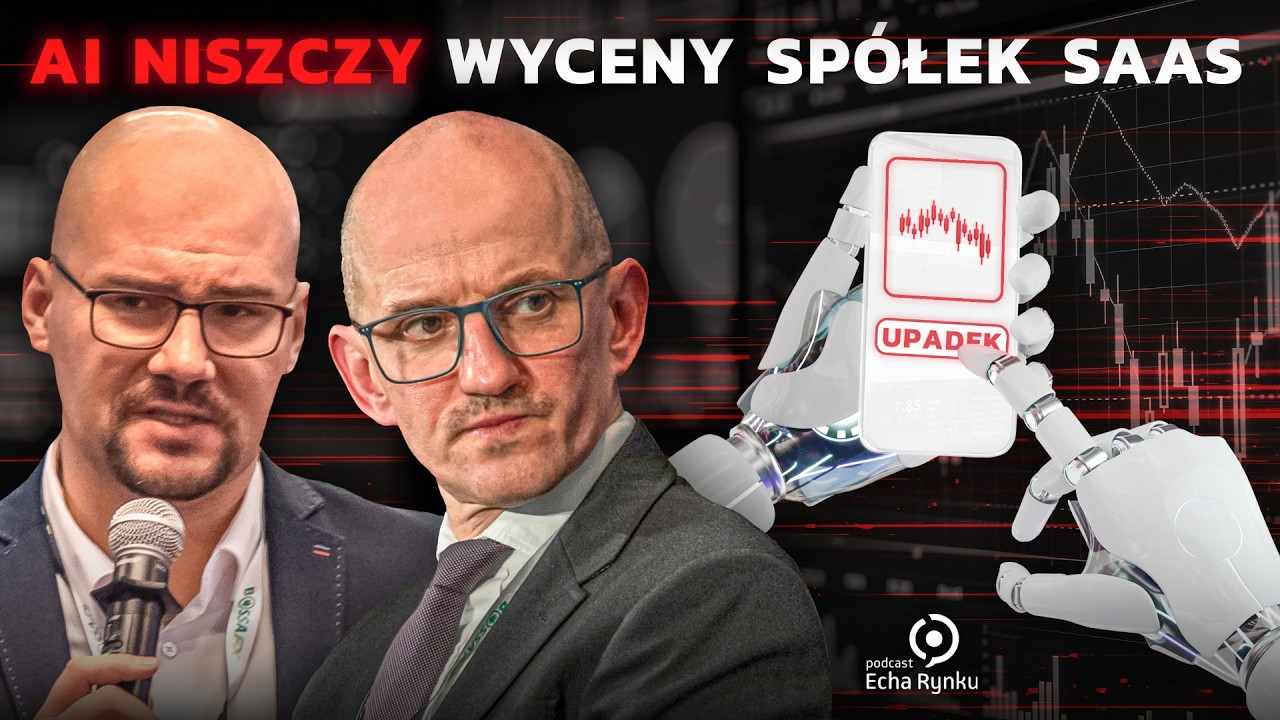 Echa Rynku 344 – AI niszczy wyceny spółek SaaS