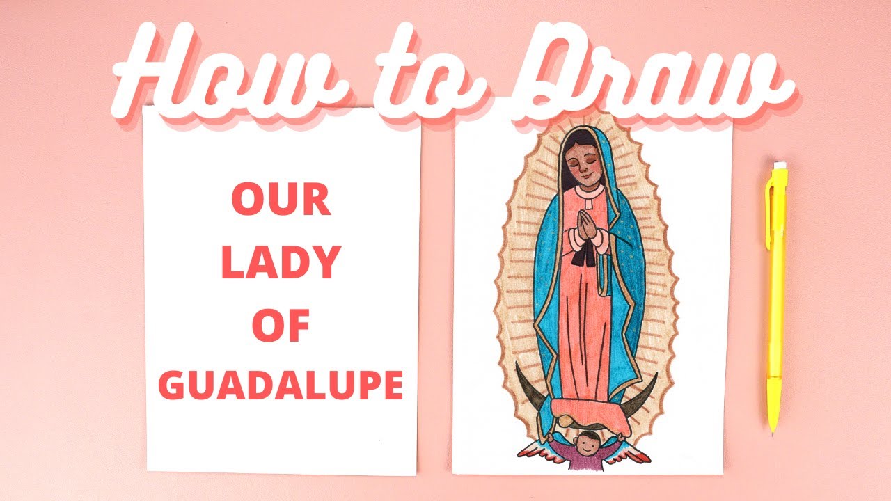 How to Draw Our Lady of Guadalupe Step-by-Step Catholic Art Tutorial