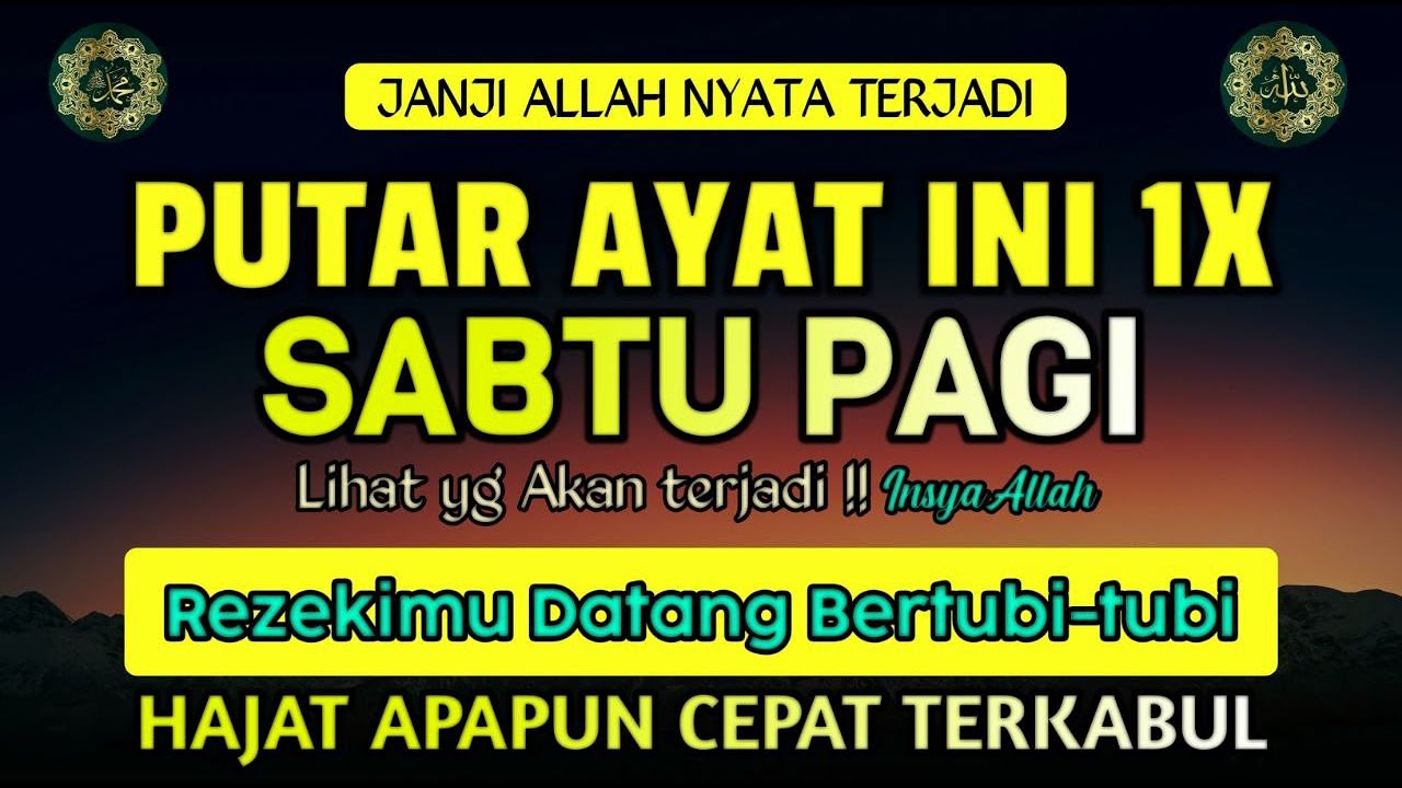 BACAAN DAHSYAT SABTU PAGI !! Sekali Putar Bisa datangkan kekayaan
