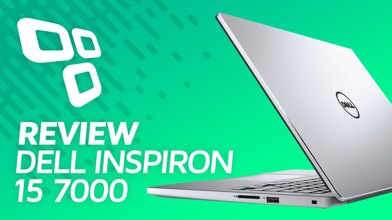 Notebook Dell Inspiron 15 7000 - Review/Análise - TecMundo