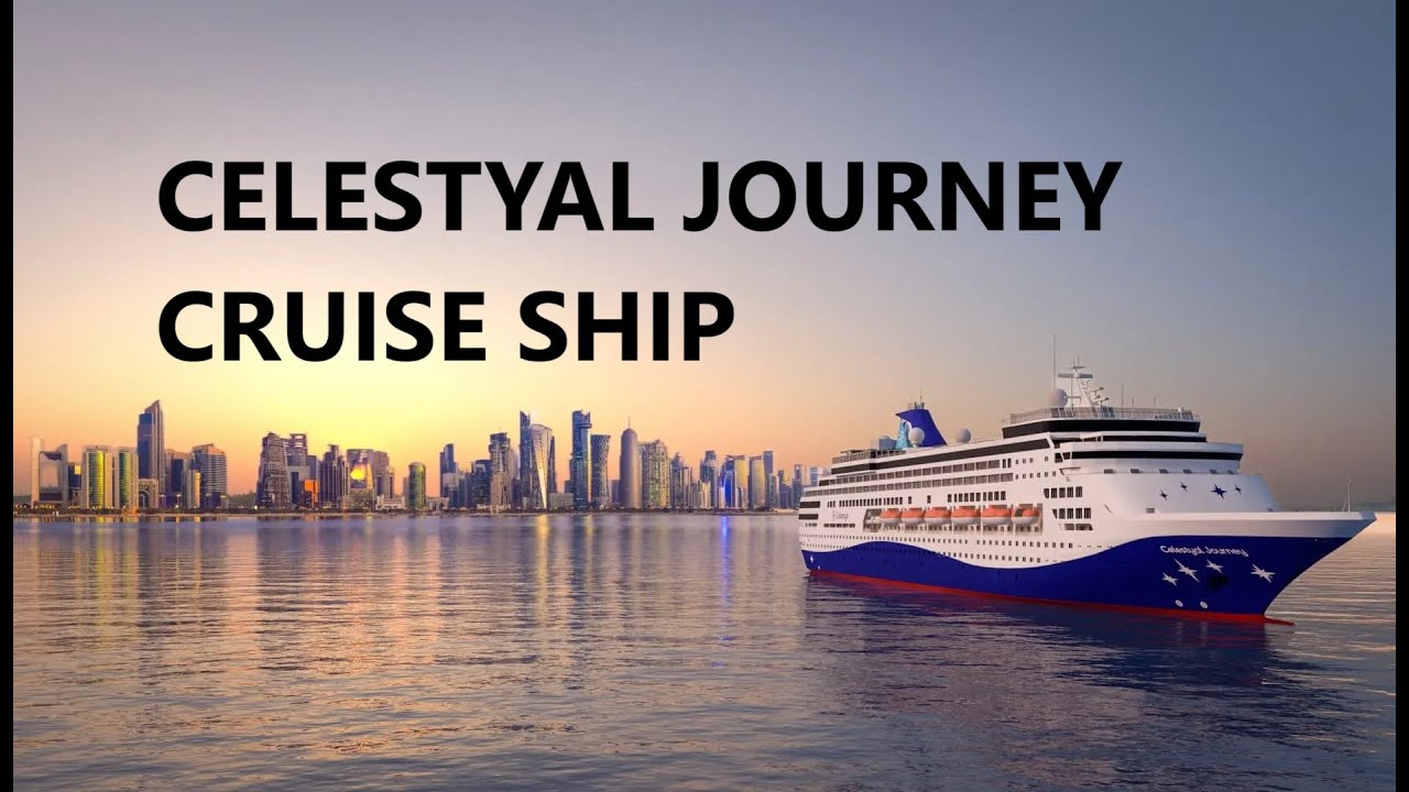 Celestyal Journey Cruise Ship Sailing from Dubai