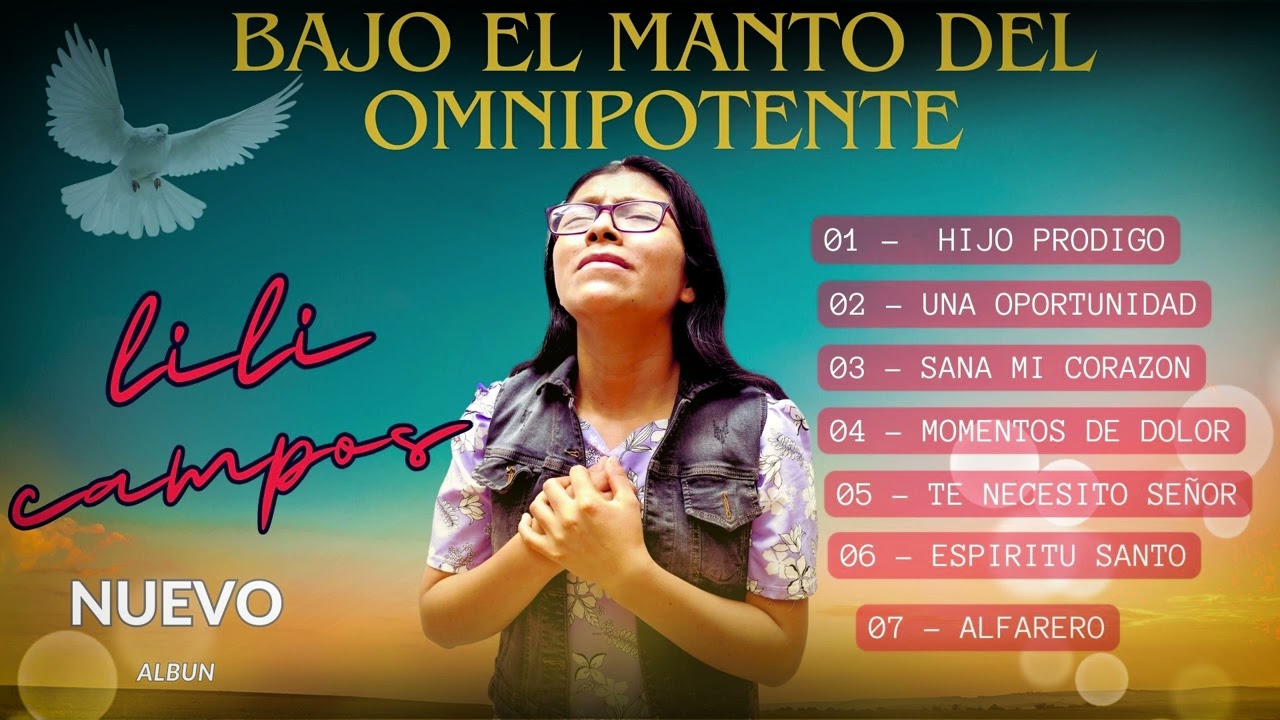 Bajo el manto del Omnipotente / ALBUM 2024 / Lili Campos