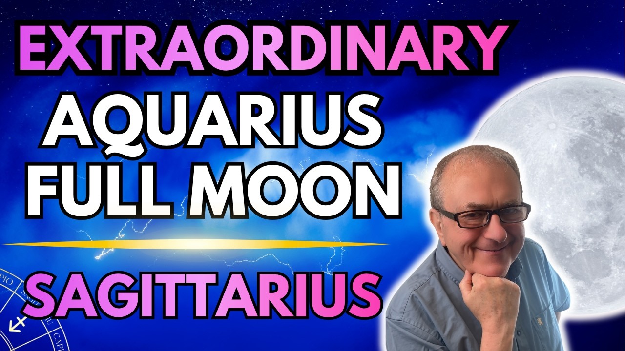 Sagittarius, Aquarius Full Moon Forecast - Powerful Conversations!