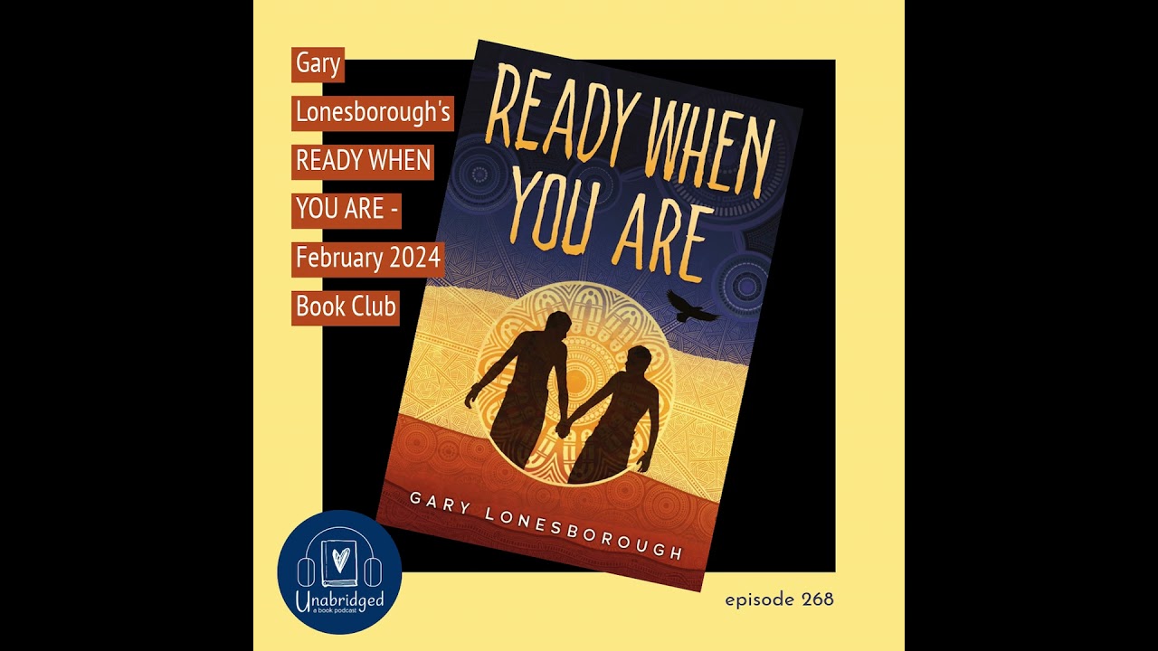 Gary Lonesborough's READY WHEN YOU ARE - February 2024 Book Club