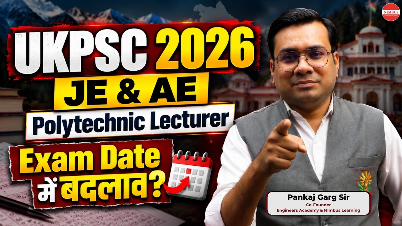 UKPSC JE, AE & Polytechnic Lecturer Exam Date 2026 | Uttarakhand Assistant & Junior Engineer Update