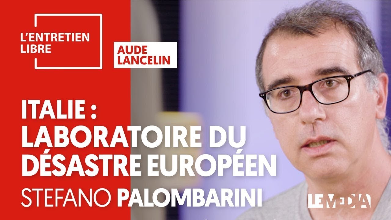 L'ITALIE, LABORATOIRE DU PROCHAIN DÉSASTRE EUROPÉEN - STEFANO PALOMBARINI