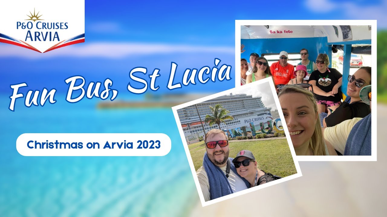 Fun Bus, St Lucia Review: Arvia at Christmas 2023