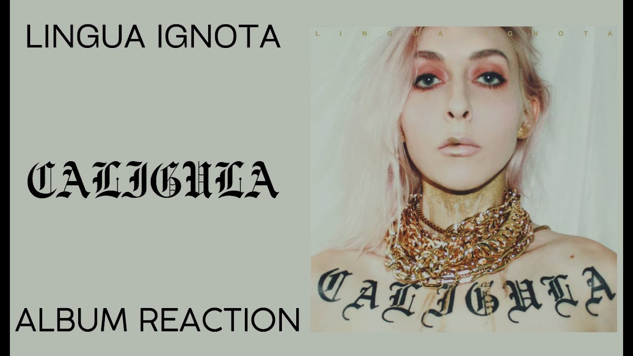Reacting to LINGUA IGNOTA - CALIGULA
