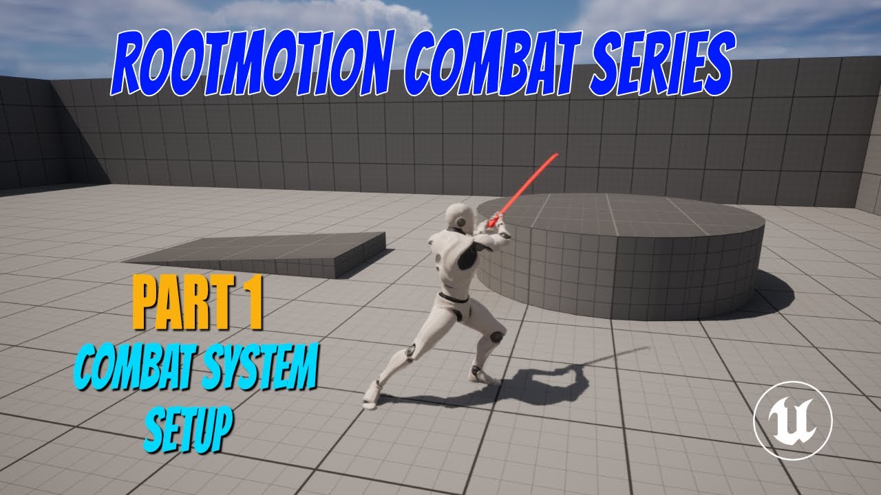 UE5.2 Combat Tutorial Part.1  - Combo System (RootMotion Series)