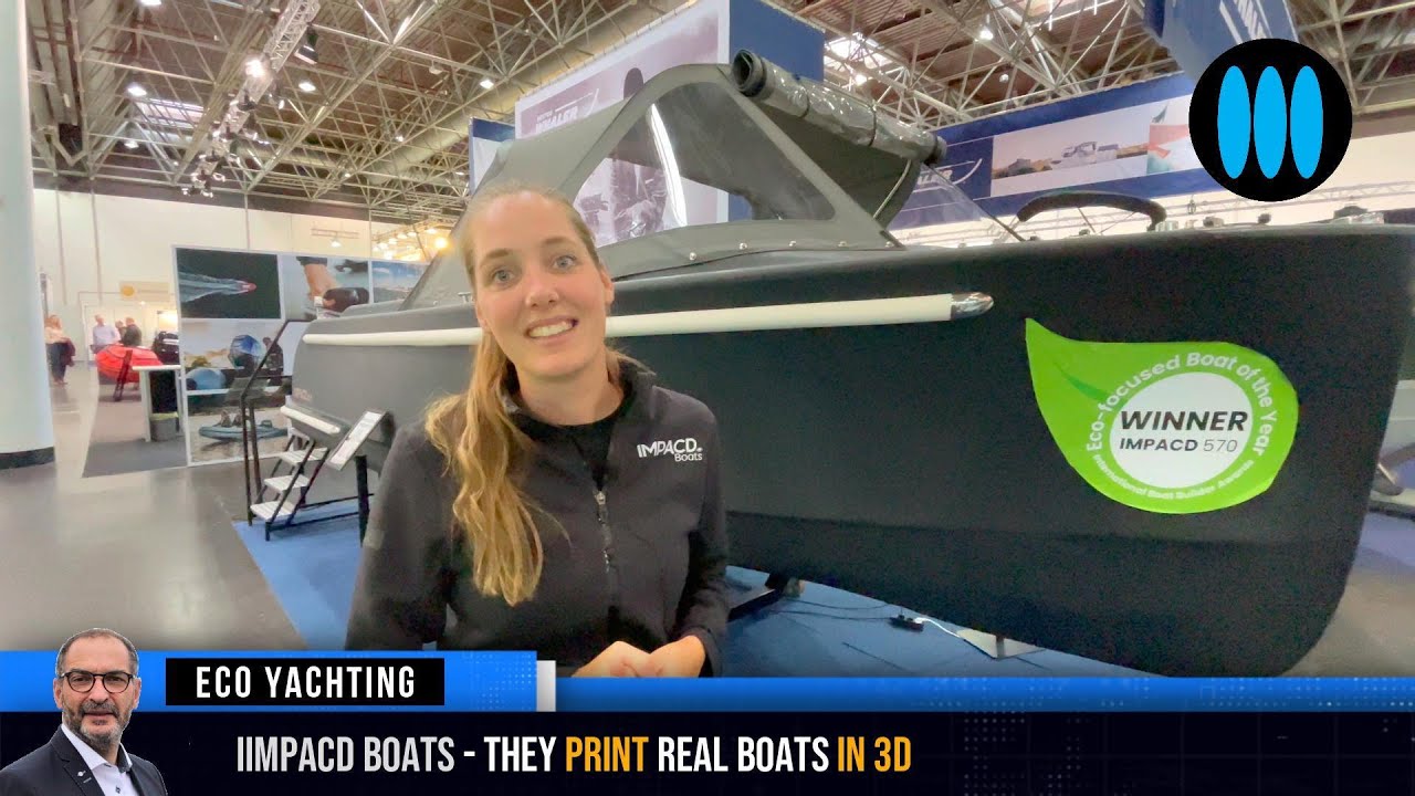 IMPACD BOATS - they PRINT real boats with 3D Printers