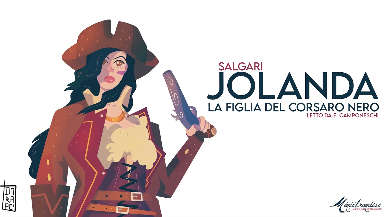 Jolanda, la Figlia del Corsaro Nero, E. Salgari - Audiolibro Integrale