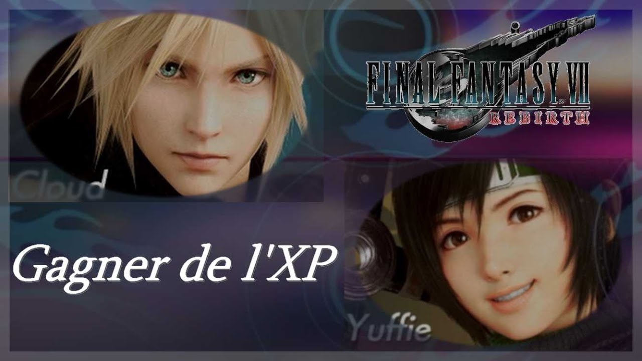 FINAL FANTASY VII REBIRTH gagner de l'expérience XP/PC: mon astuce farming aux chapitres 12 et 13!