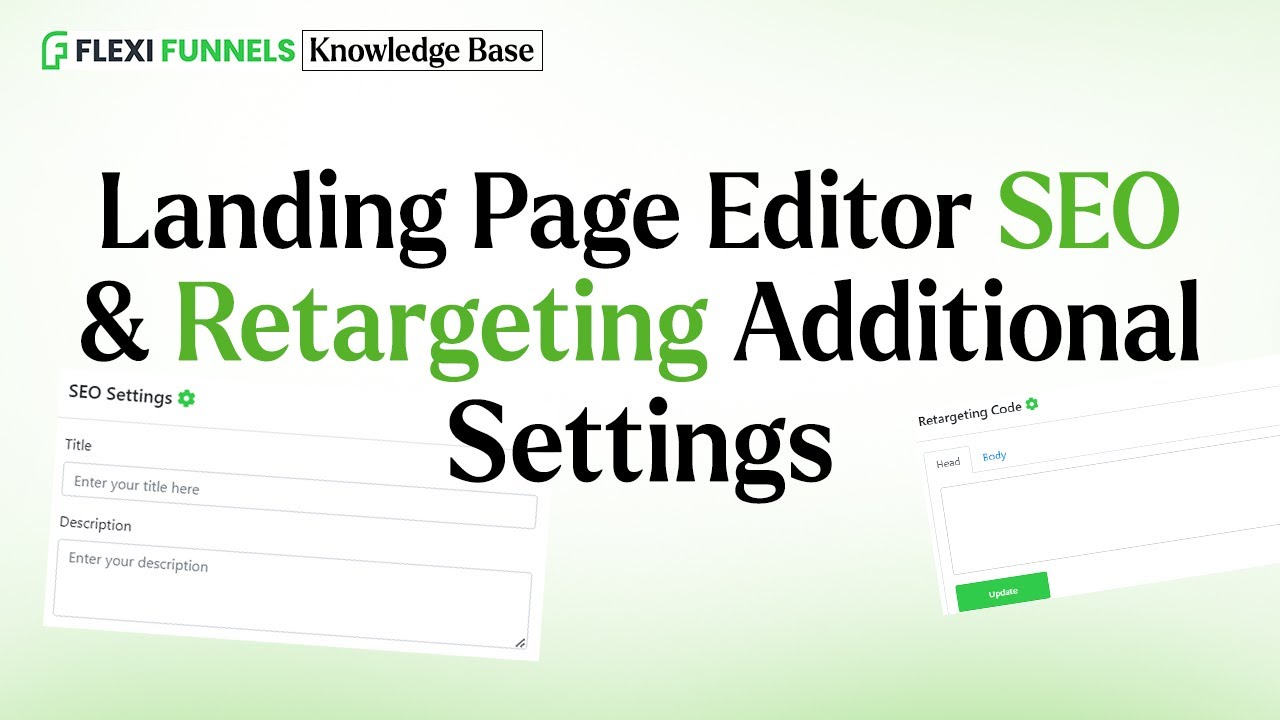 Landing Page Editor SEO & Retargeting Additional Settings FlexiFunnels
