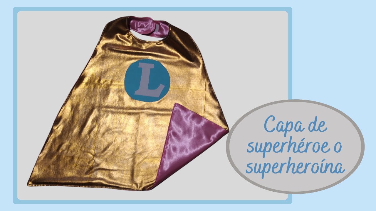 Como hacer una capa de superhéroe o superheroína