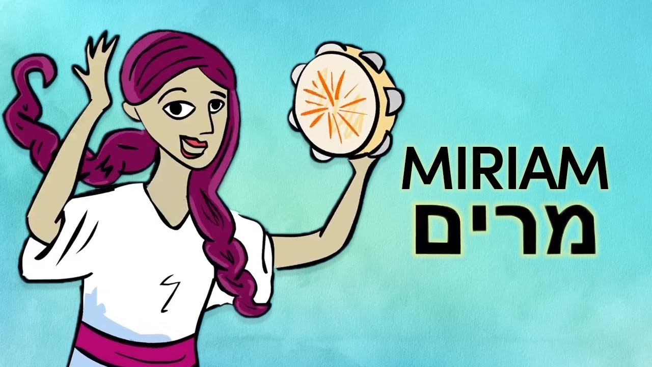 Who Was Miriam in the Torah? Intro to the Prophetess