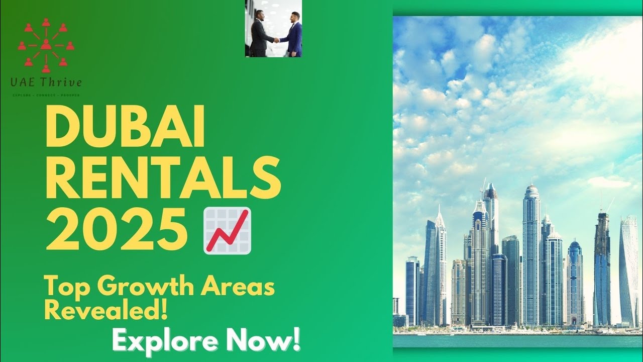 Dubai Property Insights 2025: Rental Prices & Growth Areas