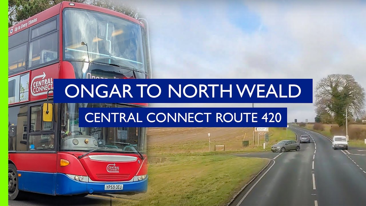 Ongar to North Weald | Central Connect 420 | Realtime