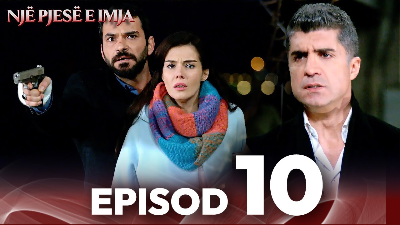 Episod 10 | Një pjesë e imja | Me titra shqip | Kaderimin Yazildigi Gun