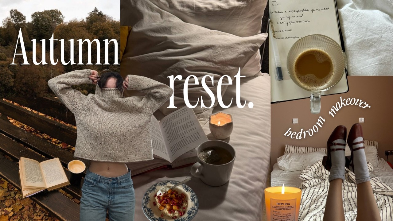 COSY AUTUMN RESET 🍂 | home makeover, deep clean + declutter, setting goals, slow mornings