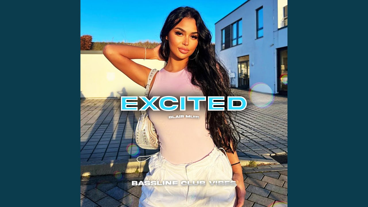Excited