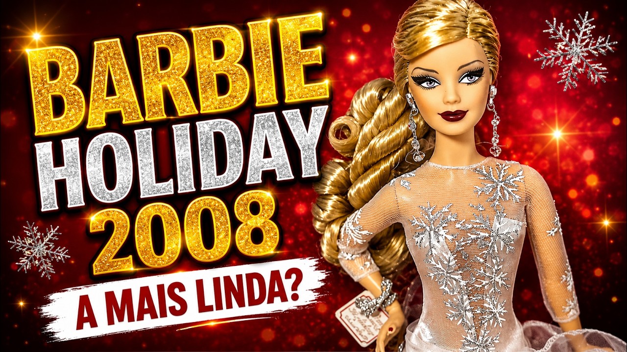 ELA É A BARBIE DE NATAL MAIS LINDA DE TODAS? (HOLIDAY 2008)