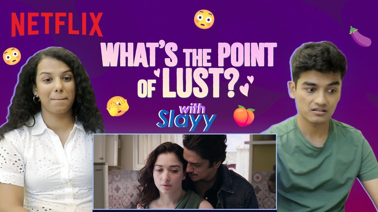 SLAYY POINT Reacts To ICONIC Lust Scenes | Lust Stories 2, Mismatched & More