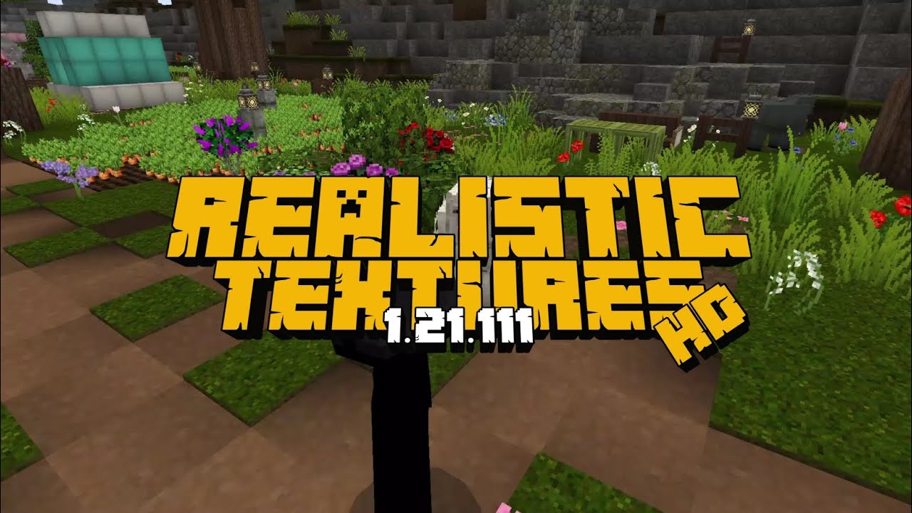 Realistic Textures HD Texture Pack, Smooth & Keren. MCPE 1.21+