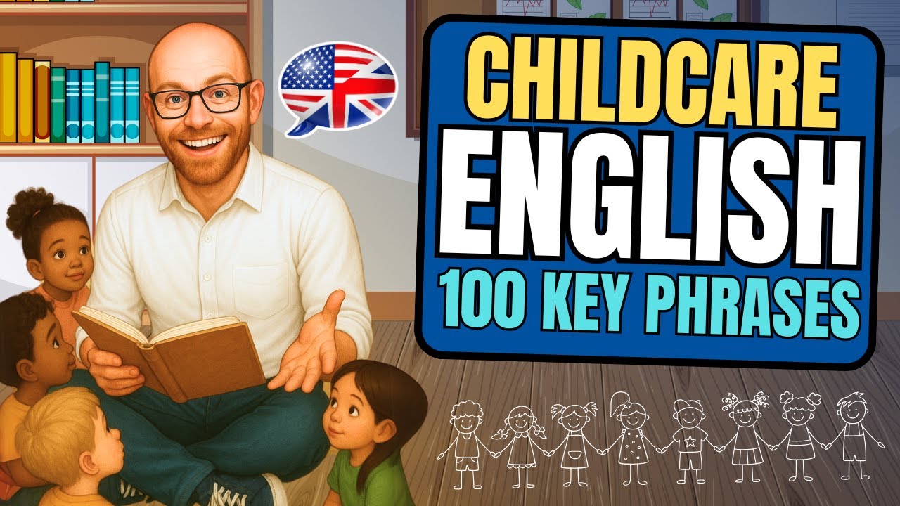 100 Essential English Phrases for Childcare