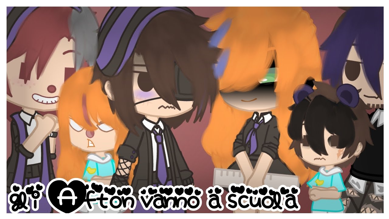 🥚🏫gli Afton vanno a scuola🏫🥚 []Afton[] ||gacha club||