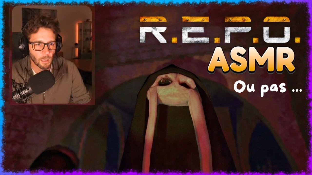 ASMR ou pas 💤 | R.E.P.O. 💀☠️💀