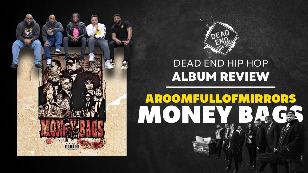aroomfullofmirrors - Money Bags Album Review | DEHH
