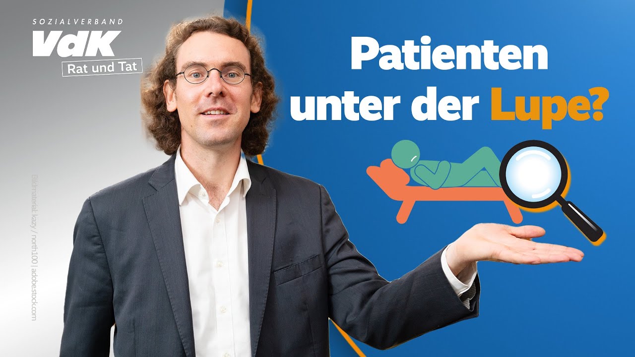 Patienten unter der Lupe? Medizinische Begutachtung | Rat und Tat – Experte erklärt