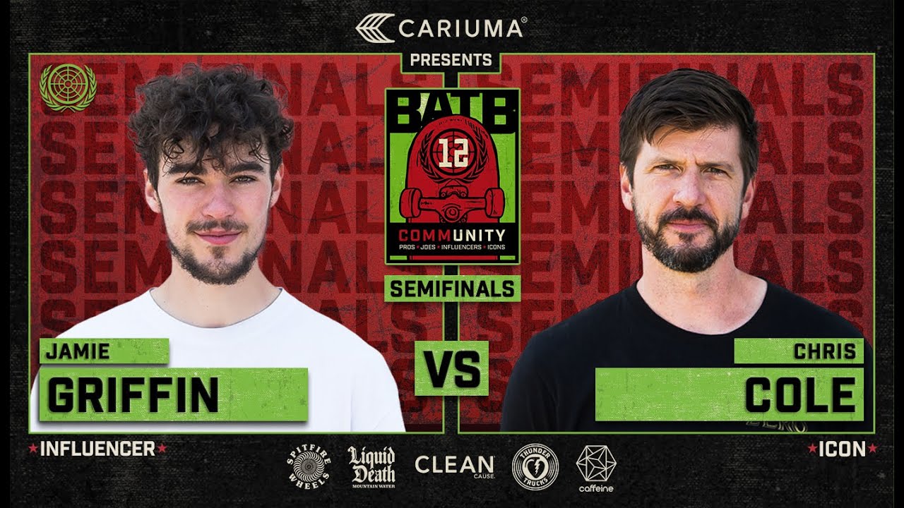 BATB 12: Jamie Griffin Vs. Chris Cole - Semifinals | Battle At The Berrics - Presented By Cariuma