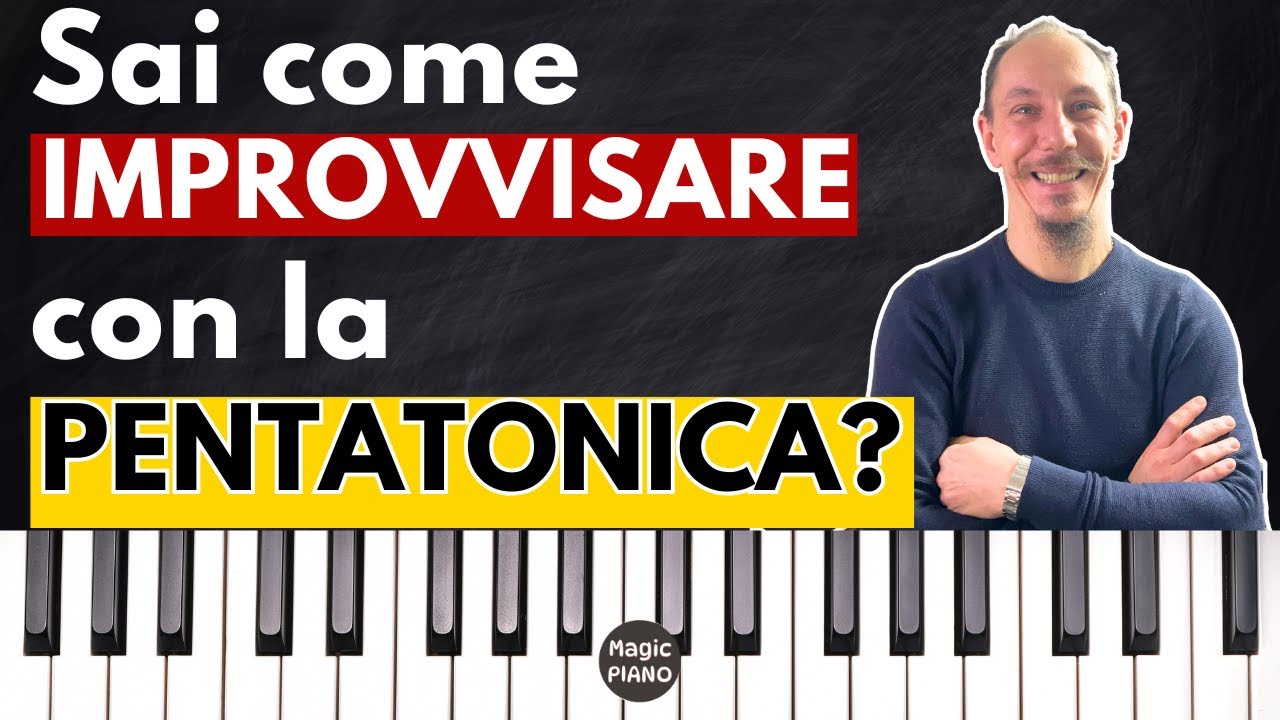 Il segreto per IMPROVVISARE come un PRO: usa la Scala PENTATONICA!