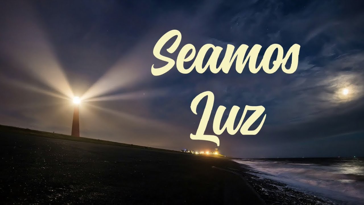 Seamos Luz