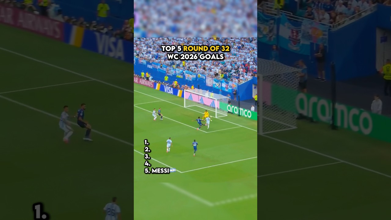 Top 5 round of 32 World Cup 2026 goals