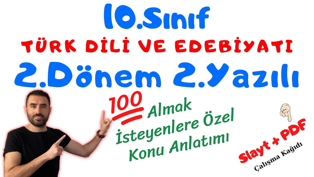 10.Sınıf Edebiyat 2.Dönem 2.Yazılı Sınava Hazırlık + PDF (10 Edebiyat 2.Sınav)