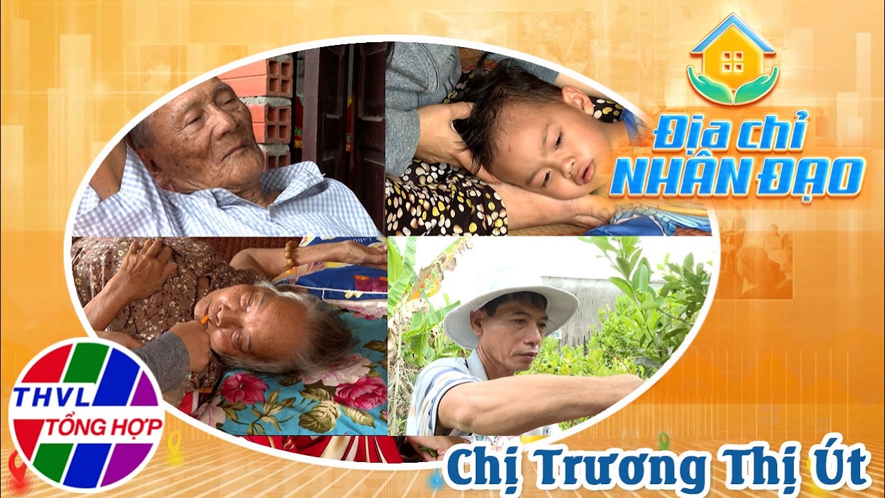 Địa chỉ nhân đạo: Em Trương Thị Út