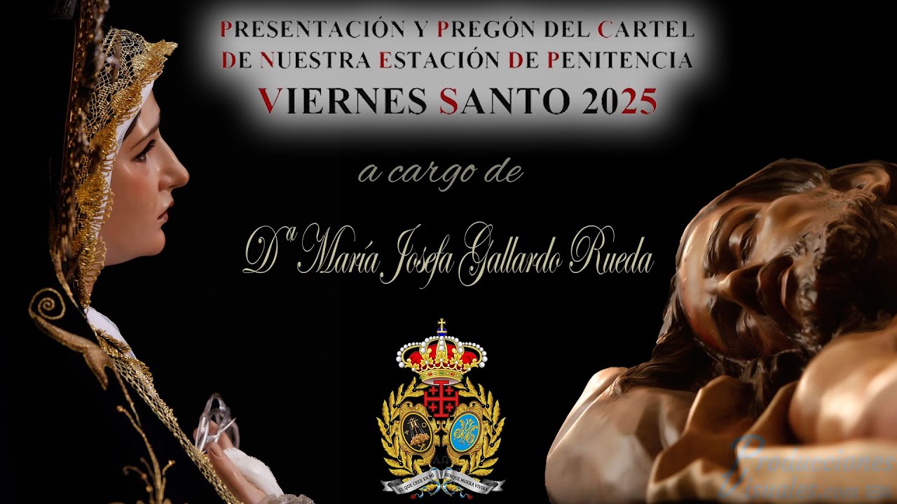 Presentación y Pregón del Cartel Viernes Santo 2025