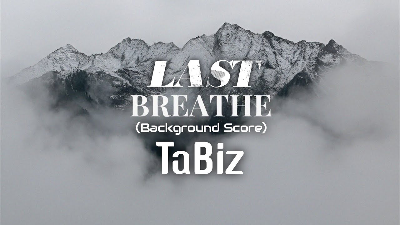 TaBiz - Last Breath (Background Score) | Ambient Music | Qefiyat Records