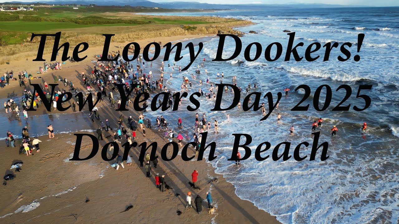 Dornoch Beach Loony Dookers 2025 ~ 4K