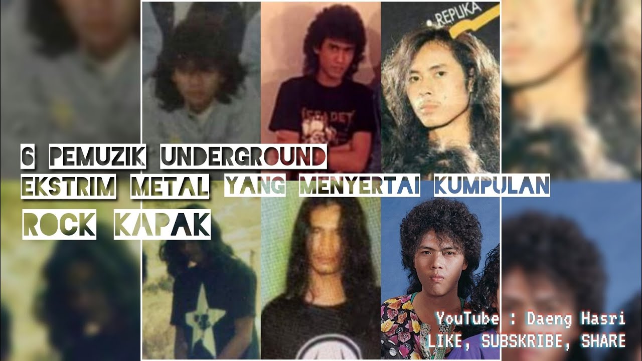 6 PEMUZIK UNDERGROUND EKSTRIM METAL YANG MENYERTAI KUMPULAN ROCK KAPAK