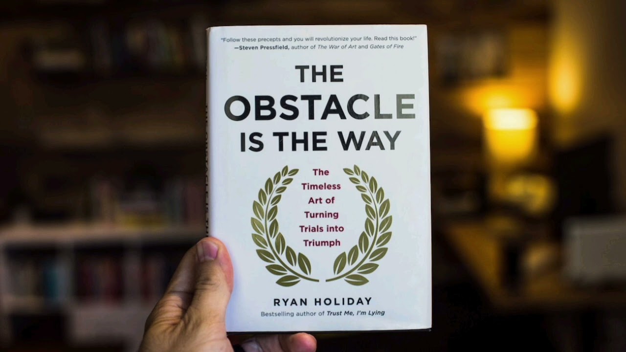 Book Summury And Key Points By Obstacles Is The Way