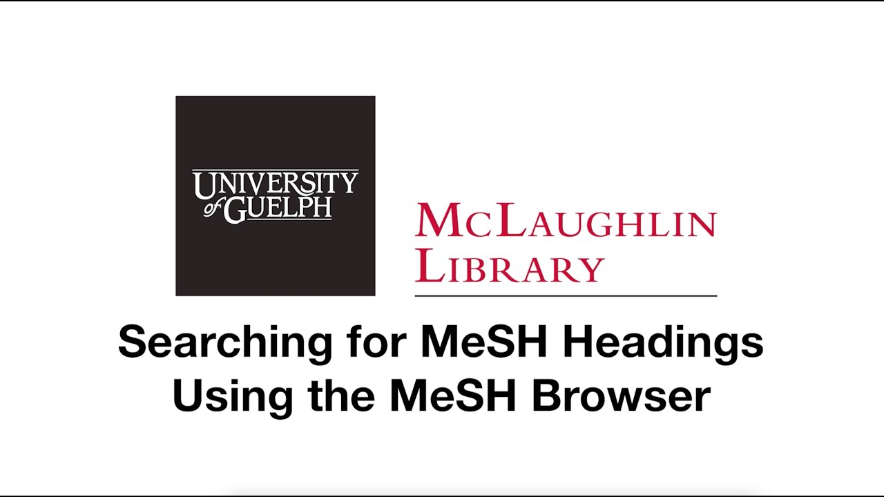 Searching for MeSH Headings Using the Mesh Browser