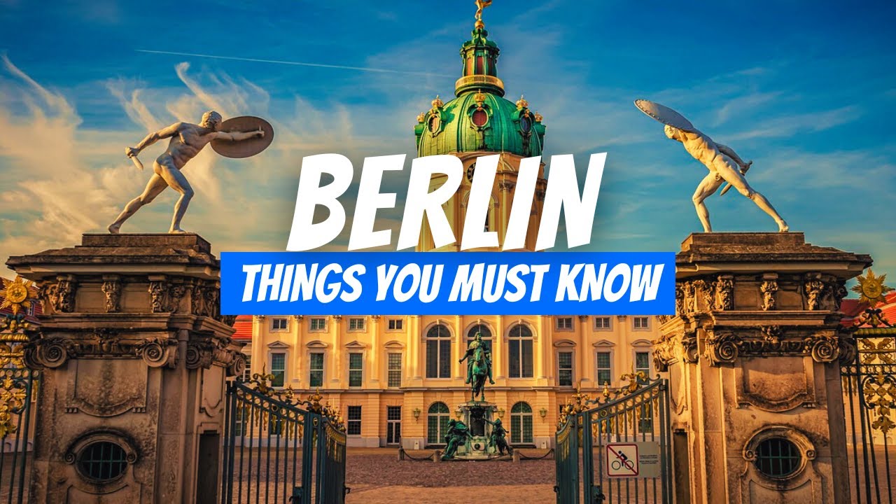 10 THINGS TO KNOW BEFORE VISITING BERLIN| BERLIN TRAVEL TIPS