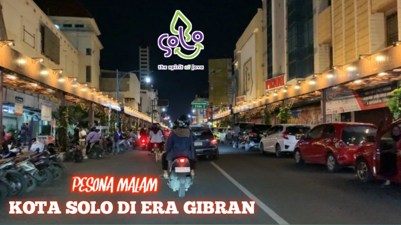 PESONA KOTA SOLO DI WAKTU MALAM HARI || ASLI KEREN
